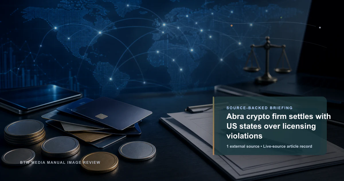 L'entreprise crypto Abra conclut un accord avec les États américains pour violations de licence