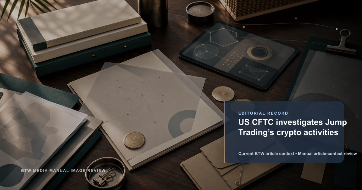 La CFTC américaine enquête sur les activités crypto de Jump Trading