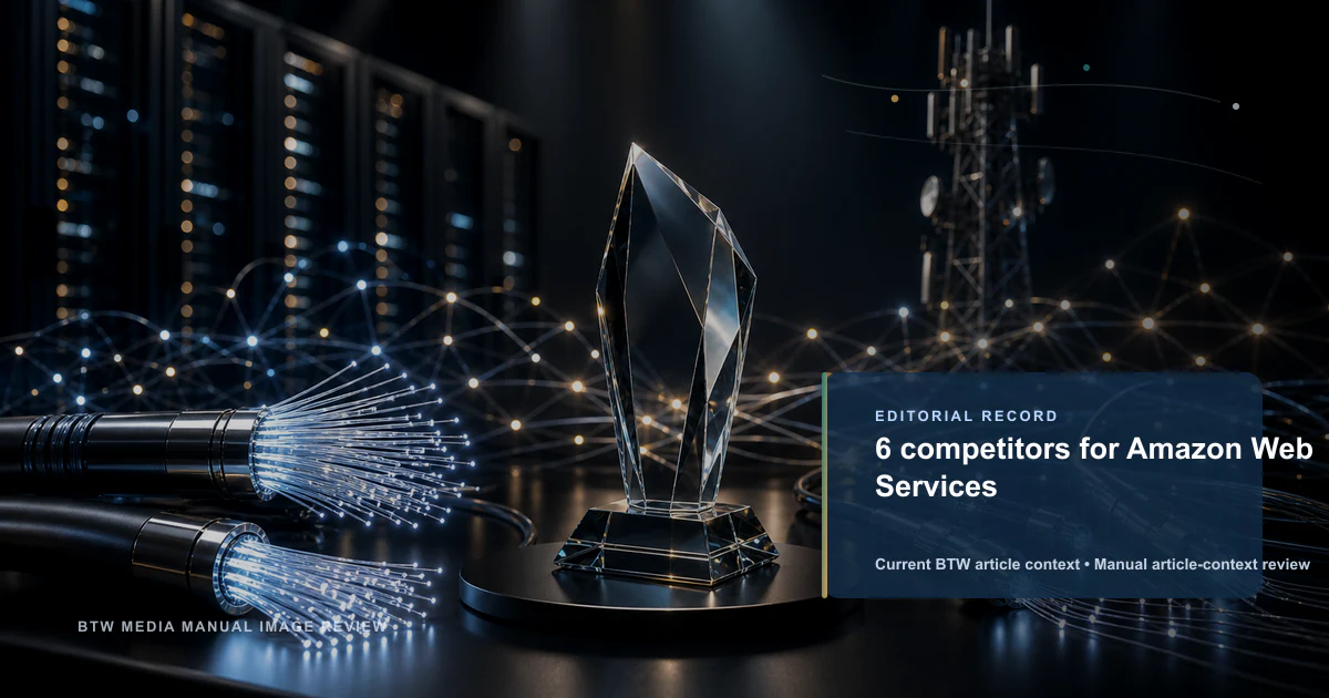 Amazon Web Services 的 6 大竞争对手