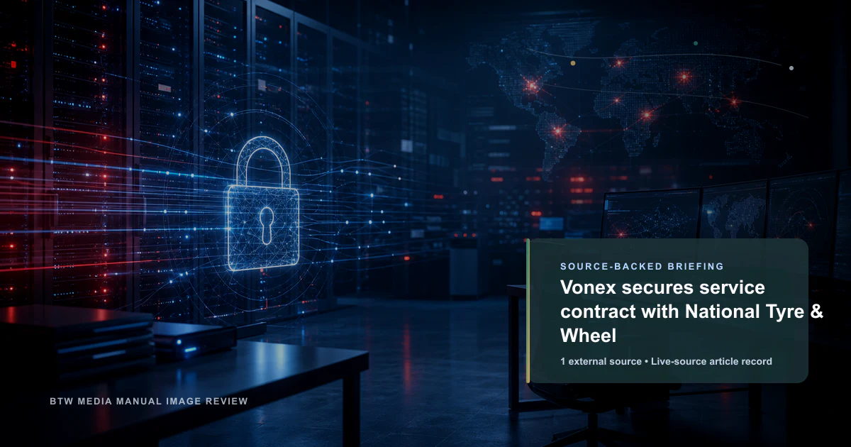 Vonex 与 National Tyre & Wheel 签订服务合同