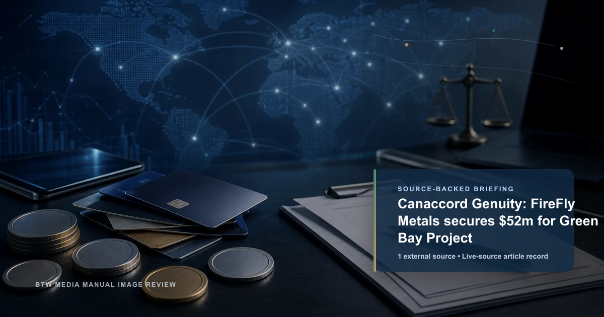 Canaccord Genuity : FireFly Metals lève 52 M$ pour le projet Green Bay