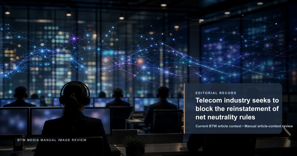 Telecom industry seeks to block the reinstatement of net neutrality rules reviewed editorial briefing visual
