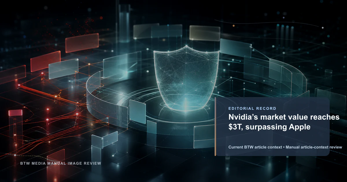 Nvidia’s market value reaches $3T, surpassing Apple reviewed editorial briefing visual
