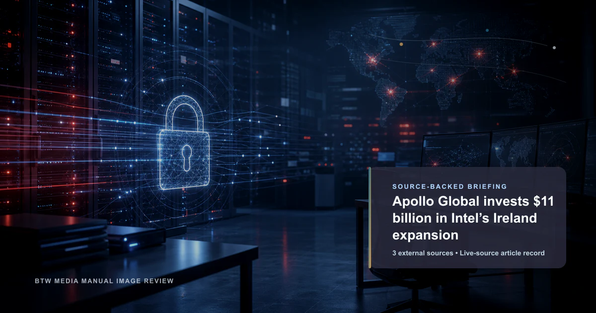 Apollo Global investit 11 milliards de dollars dans l'expansion d'Intel en Irlande