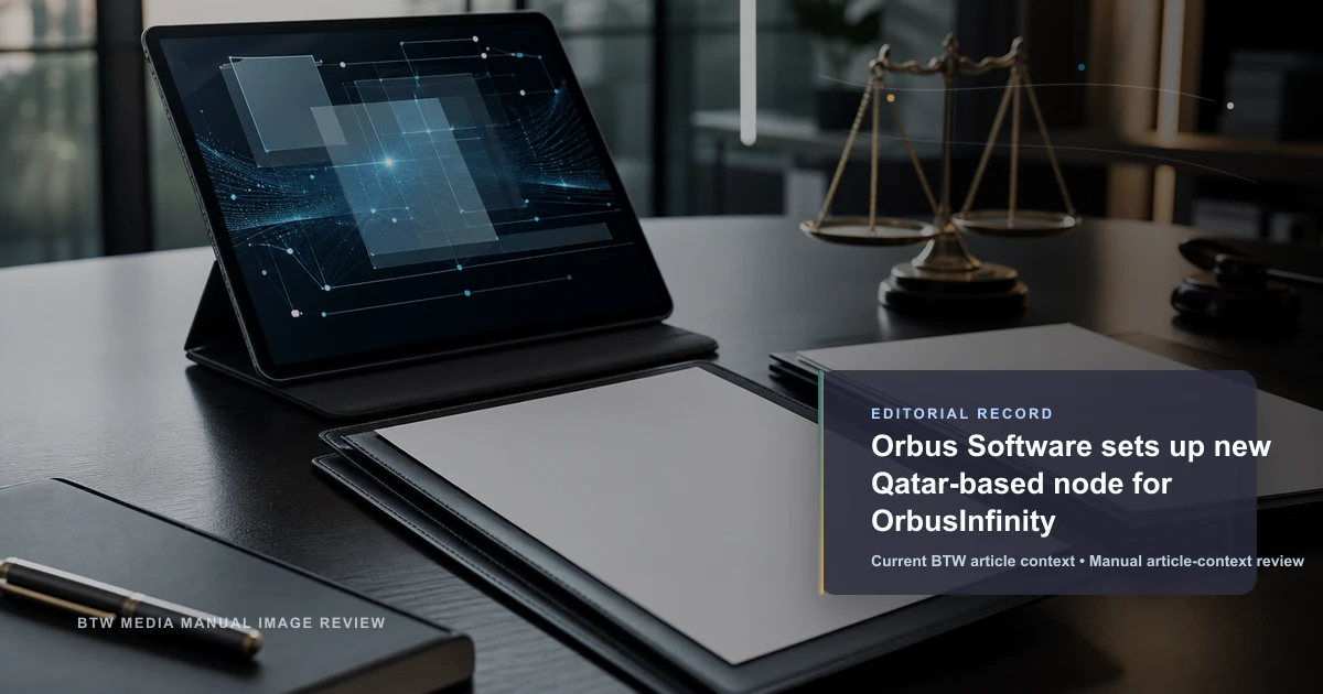 Orbus Software établit un nouveau nœud au Qatar pour OrbusInfinity