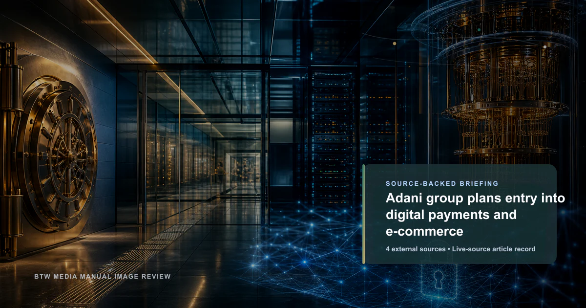 Adani Group planea entrar en pagos digitales y comercio electrónico