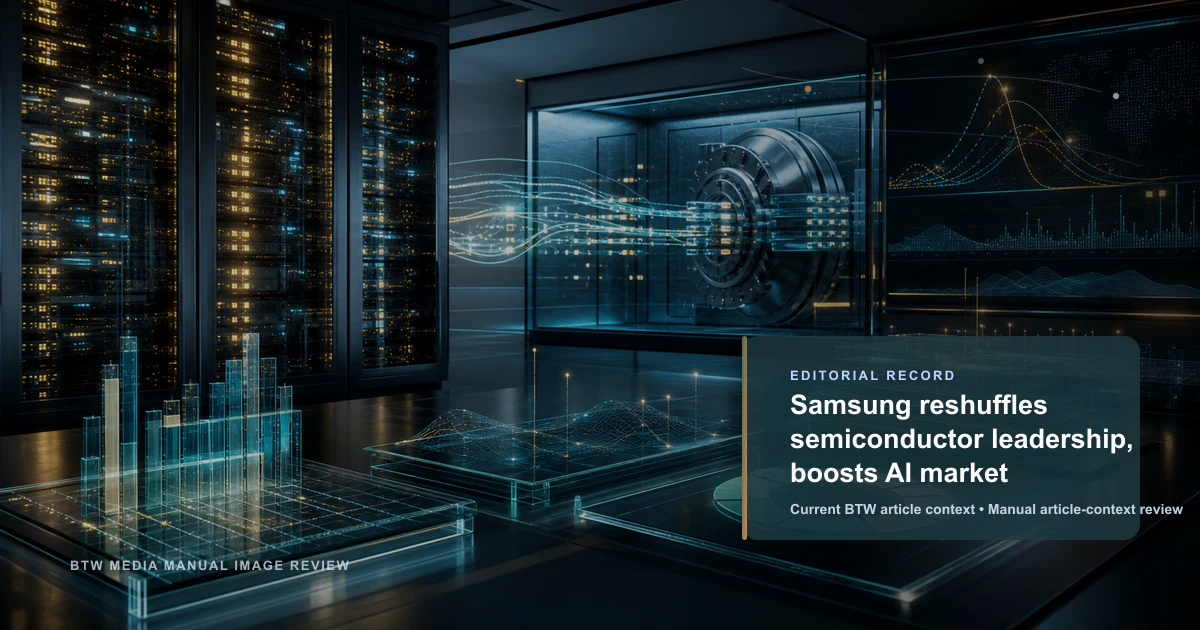 Samsung reshuffles semiconductor leadership, boosts AI market