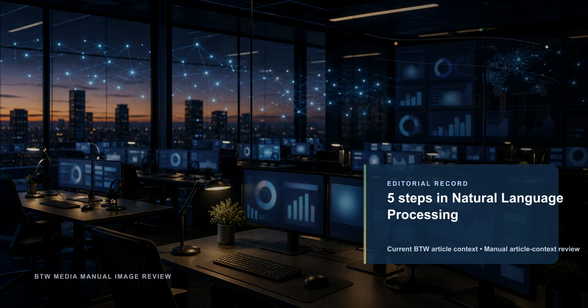 5 steps in Natural Language Processing reviewed editorial briefing visual