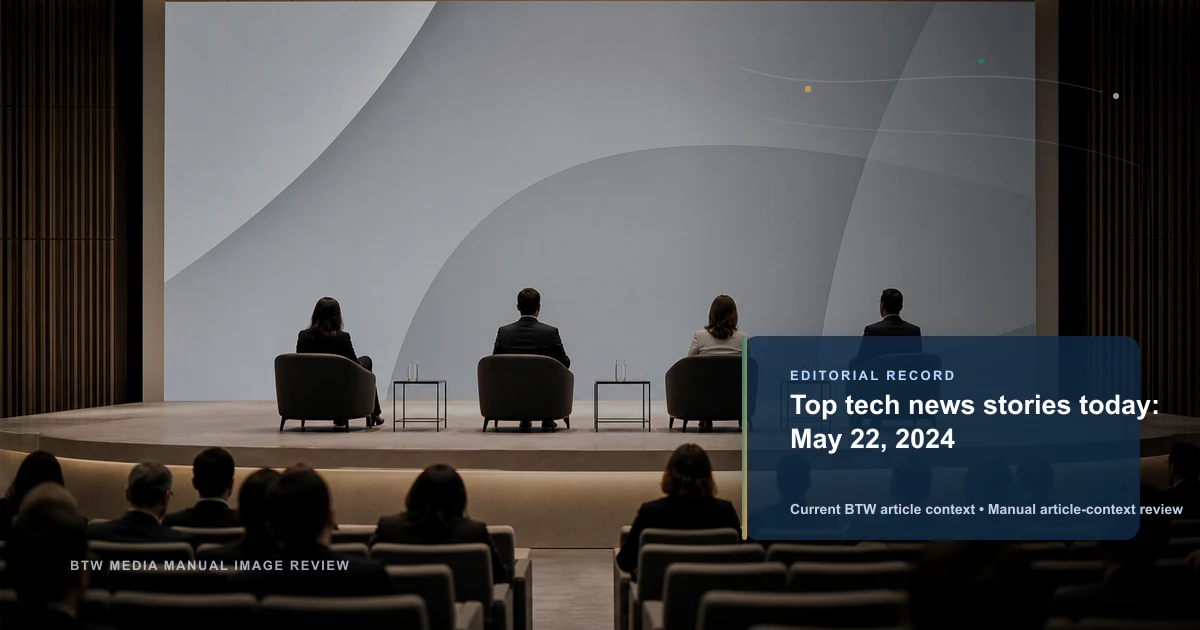 Top tech news stories today: May 22, 2024