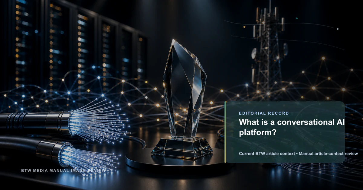 What is a conversational AI platform? reviewed editorial briefing visual