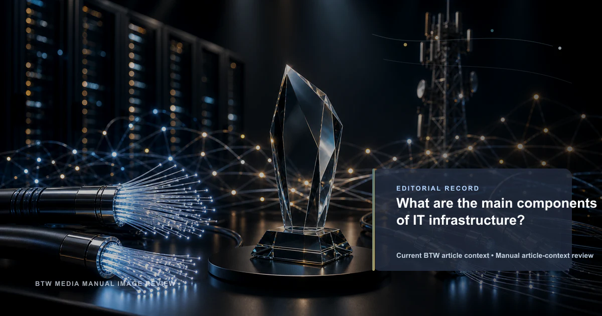 Quels sont les principaux composants de l’infrastructure informatique ?
