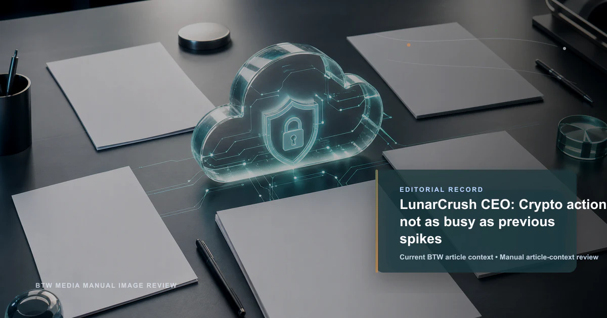 LunarCrush CEO: Crypto action not as busy as previous spikes reviewed editorial briefing visual