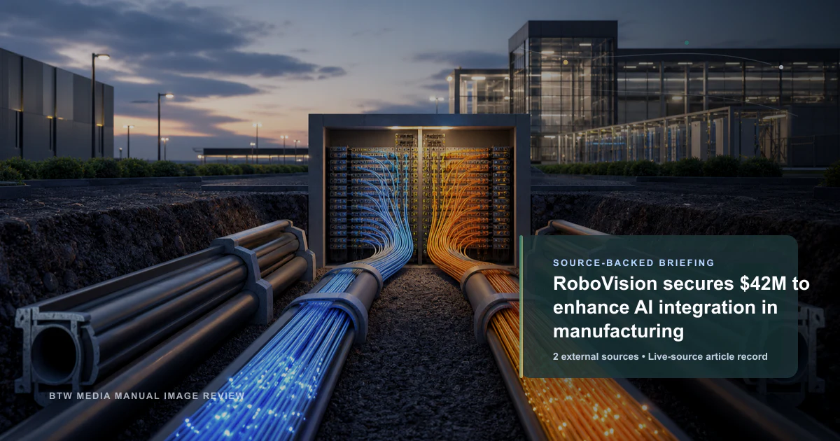 RoboVision secures $42M to enhance AI integration in manufacturing source-backed briefing visual