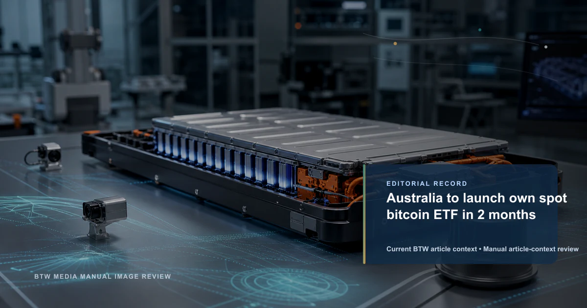Australia to launch own spot bitcoin ETF in 2 months reviewed editorial briefing visual