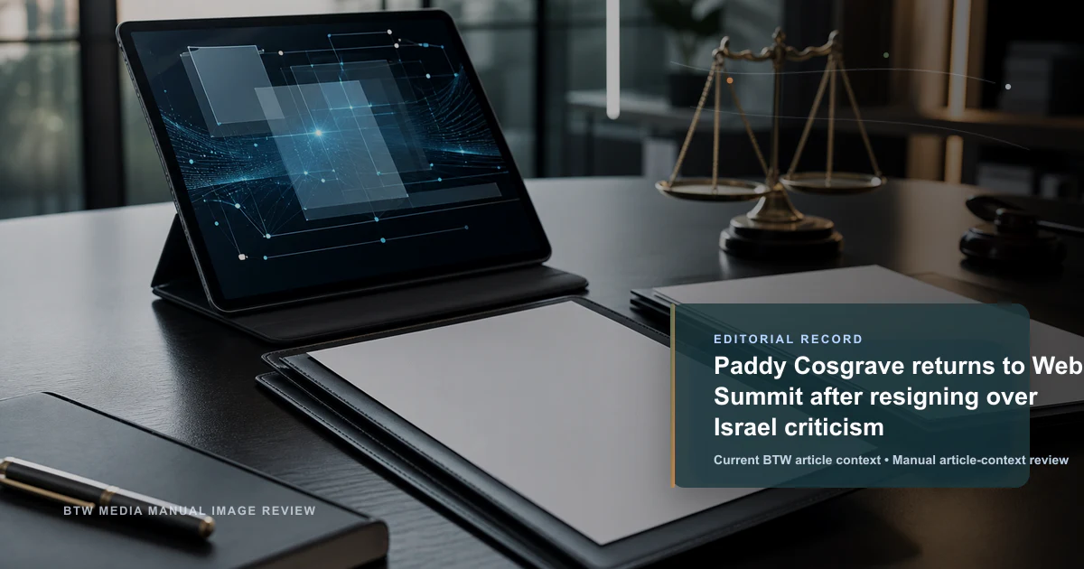 Paddy Cosgrave returns to Web Summit after resigning over Israel criticism reviewed editorial briefing visual