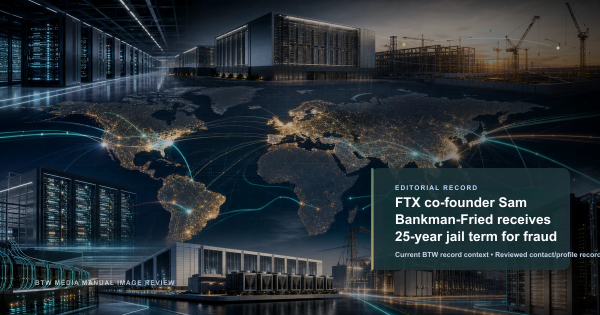 FTX co-founder Sam Bankman-Fried receives 25-year jail term for fraud reviewed editorial briefing visual