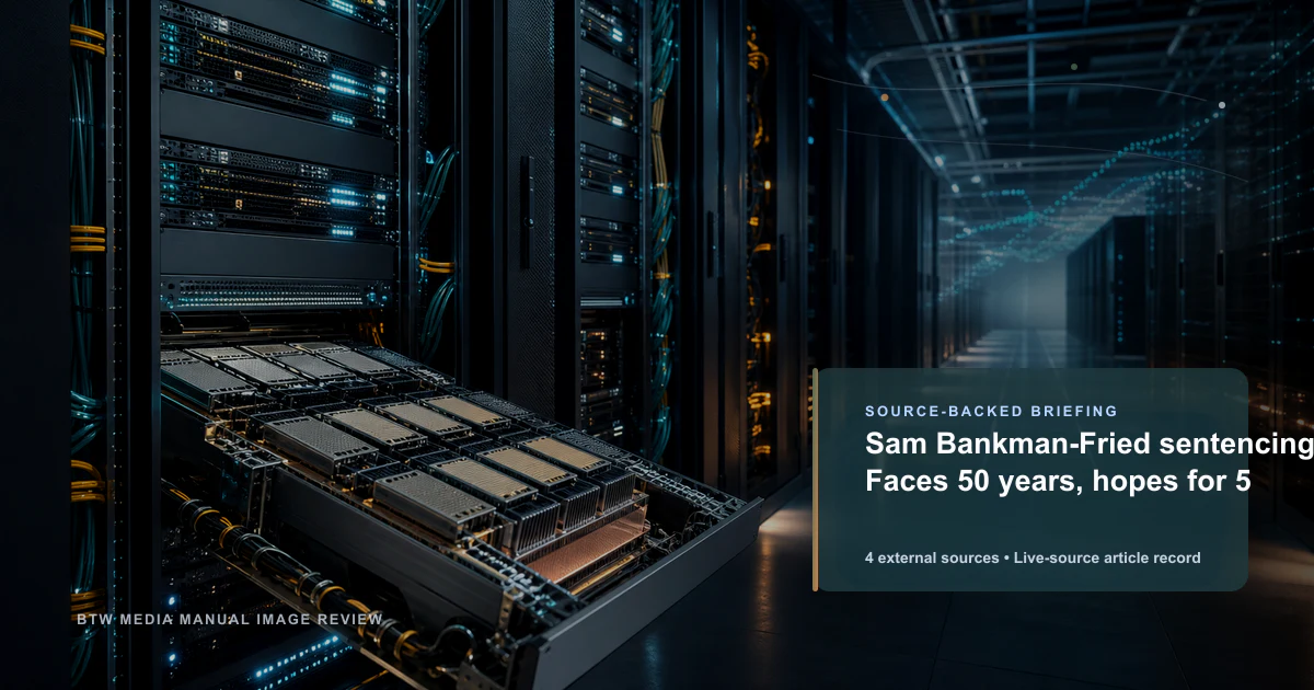 Sam Bankman-Fried 量刑：面临 50 年，希望获 5 年