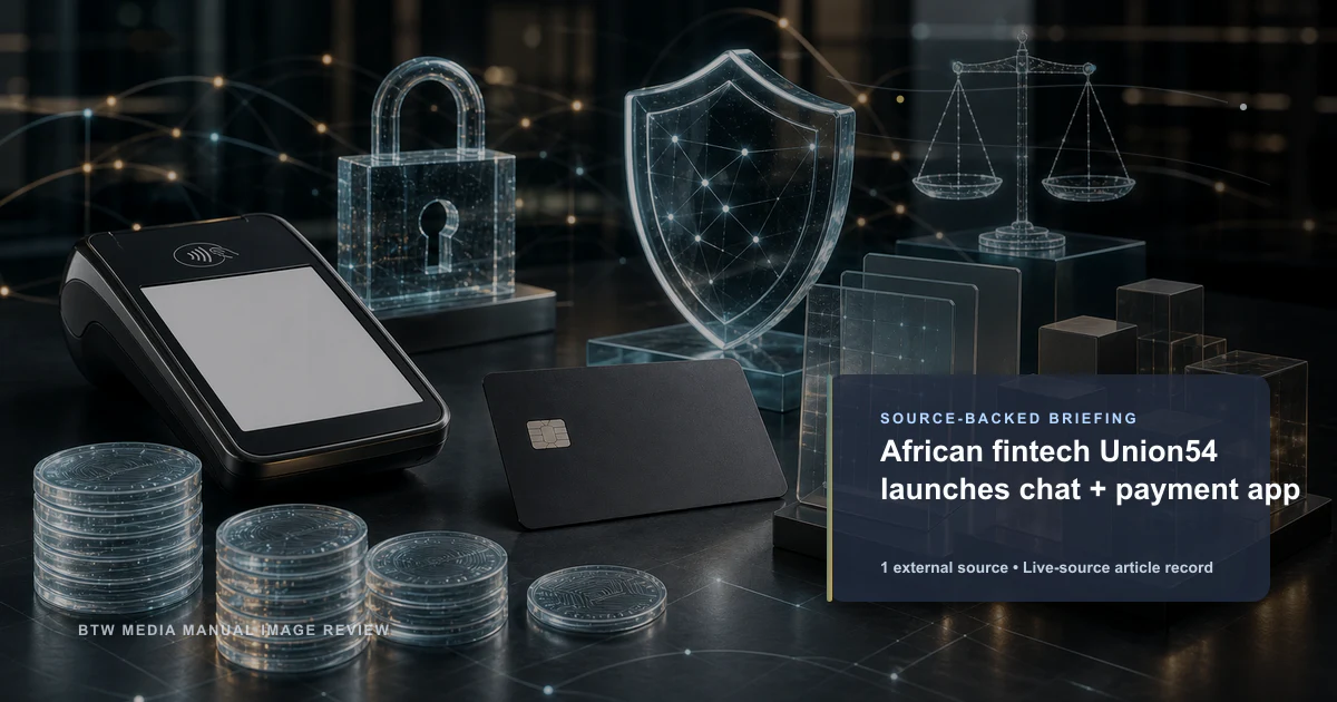 La fintech africaine Union54 lance une appli chat + paiement
