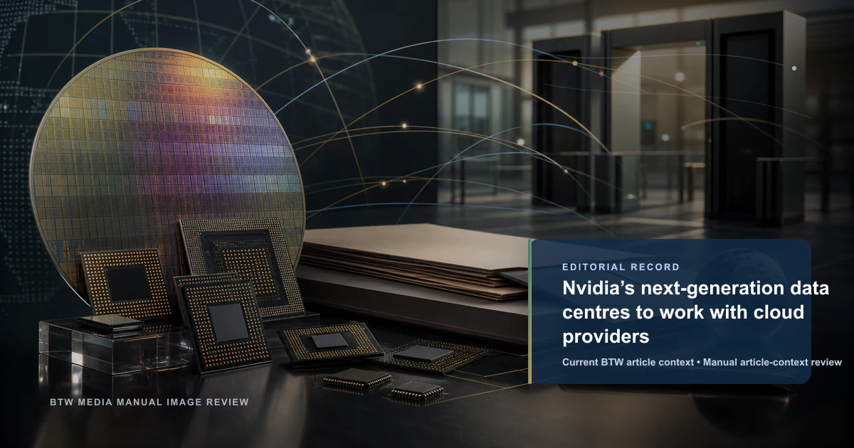 Nvidia’s next-generation data centres to work with cloud providers
