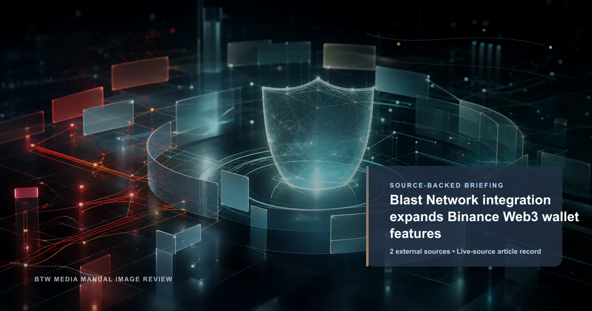 L’intégration du réseau Blast élargit les fonctionnalités du portefeuille Web3 de Binance