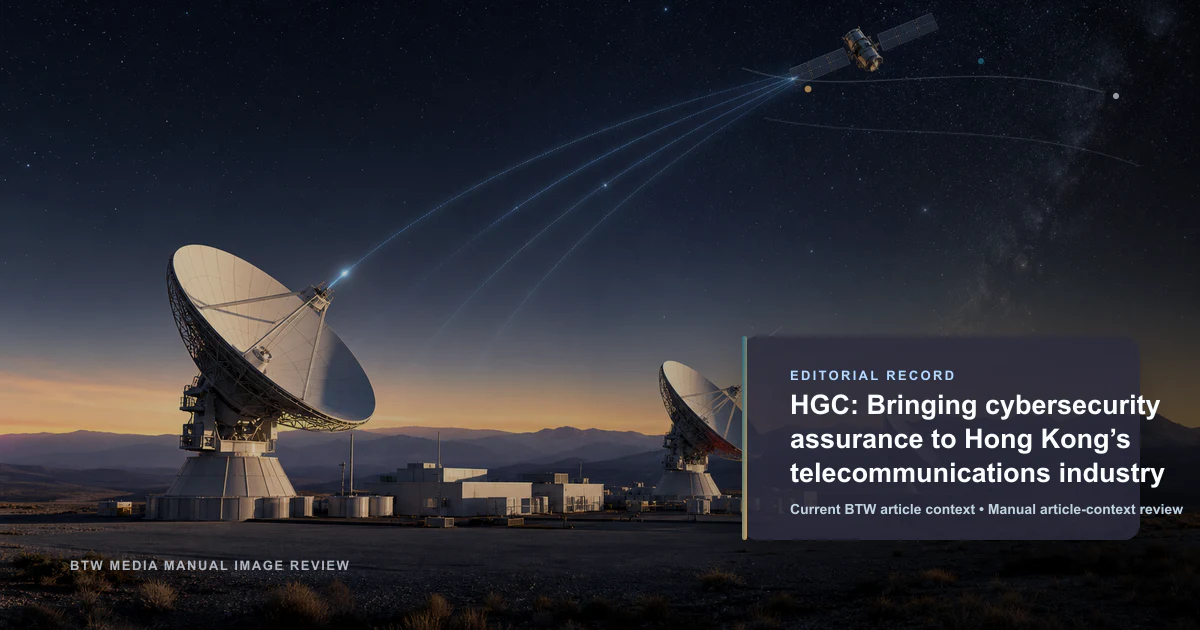 HGC: Bringing cybersecurity assurance to Hong Kong’s telecommunications industry reviewed editorial briefing visual