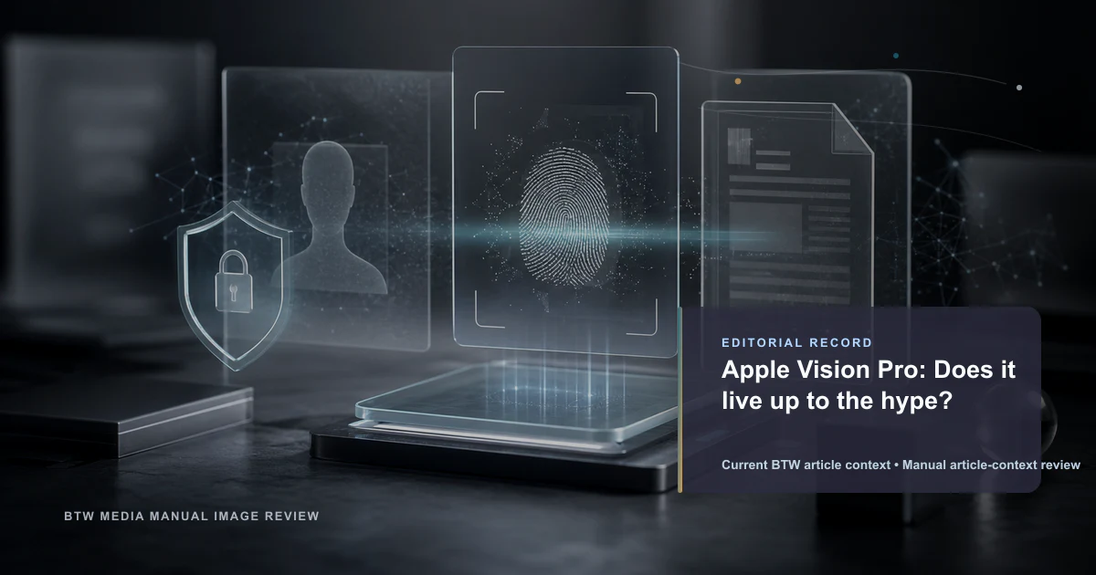Apple Vision Pro : est-il à la hauteur ?