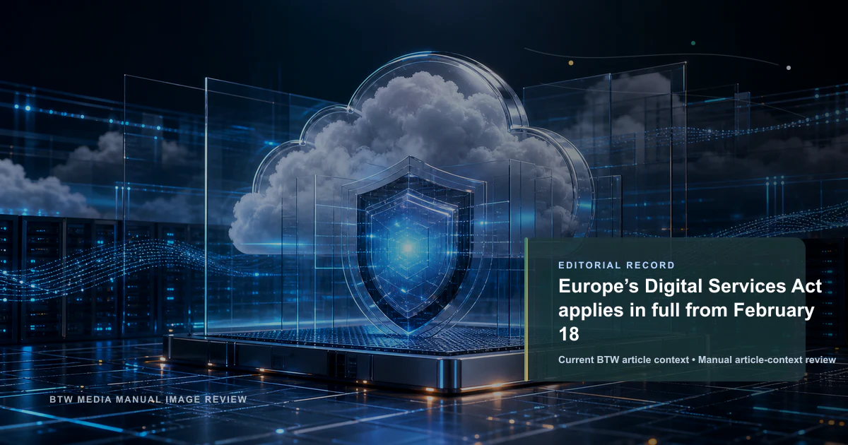 Le Digital Services Act européen pleinement applicable le 18 février