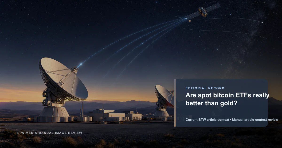 Les ETF Bitcoin spot sont-ils vraiment meilleurs que l'or ?