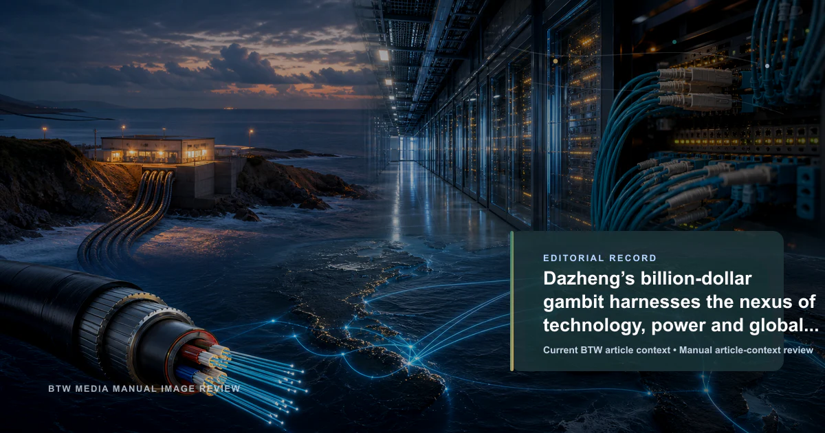Dazheng : un gambit à 1,8 milliard de dollars allie technologie, pouvoir et influence mondiale