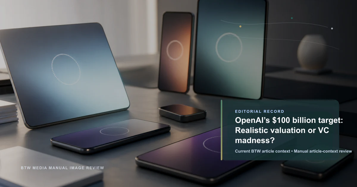 OpenAI vise les 100 milliards $ : valorisation réaliste ou folie VC ?