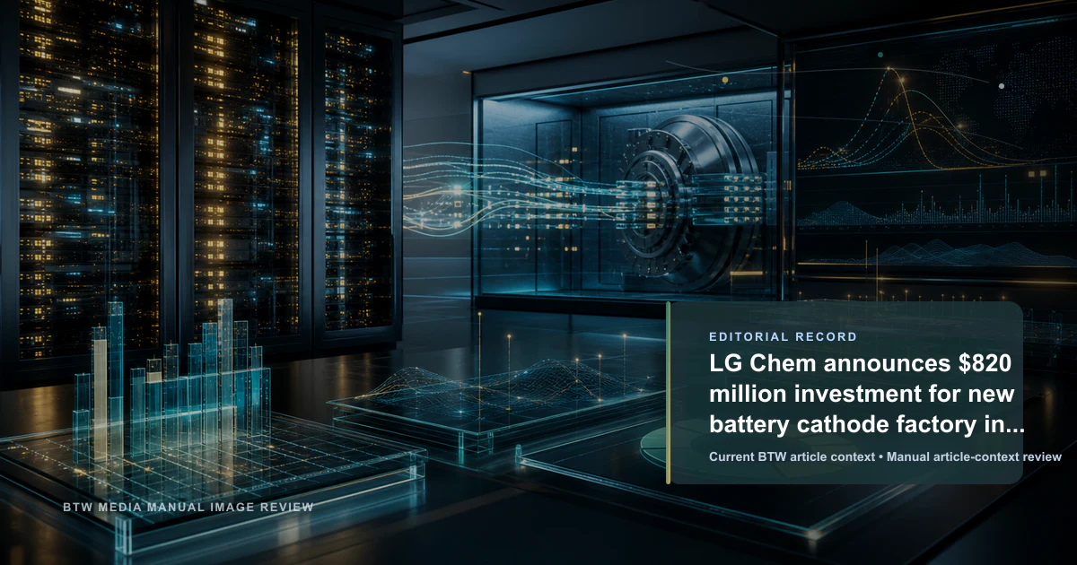 LG Chem annonce un investissement de 820 millions de dollars pour une nouvelle usine de cathodes de batterie aux États-Unis