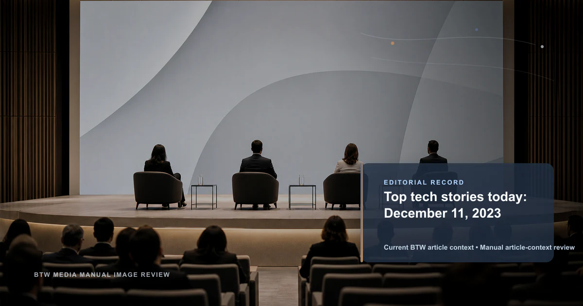 Top actualités tech du jour : 11 décembre 2023