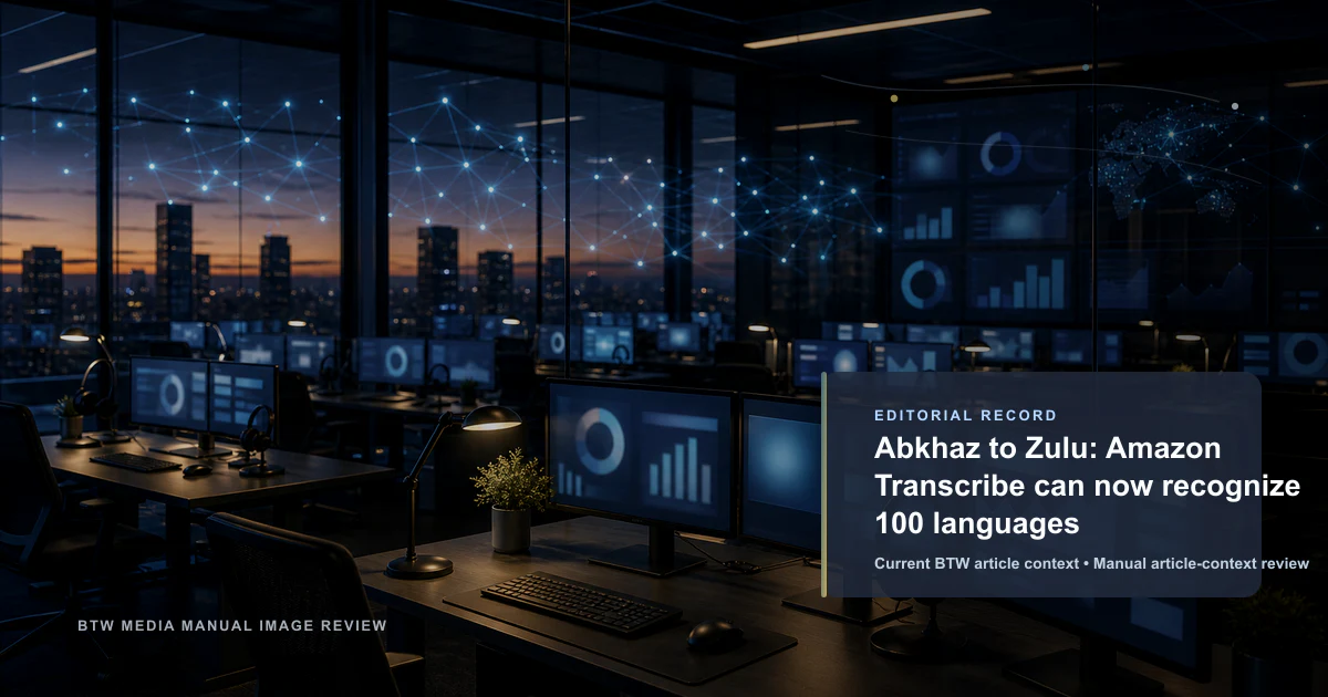 De l'abkhaze au zoulou : Amazon Transcribe peut désormais reconnaître 100 langues