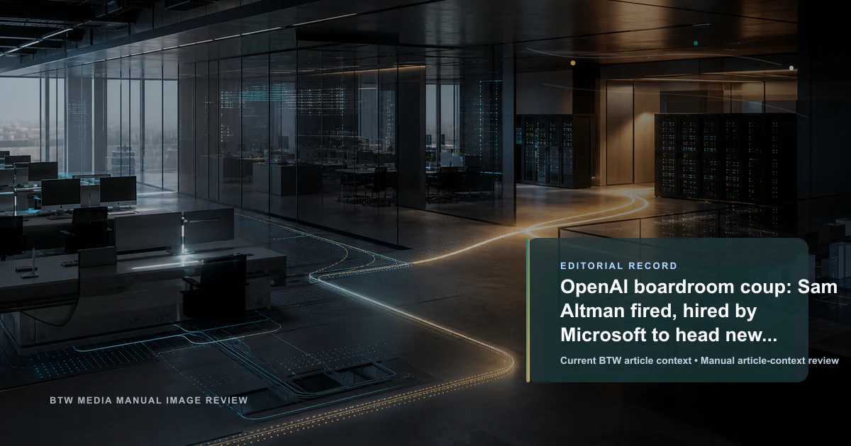 Coup au conseil d'administration d'OpenAI : Sam Altman limogé, embauché par Microsoft pour diriger une nouvelle unité de recherche avancée en IA