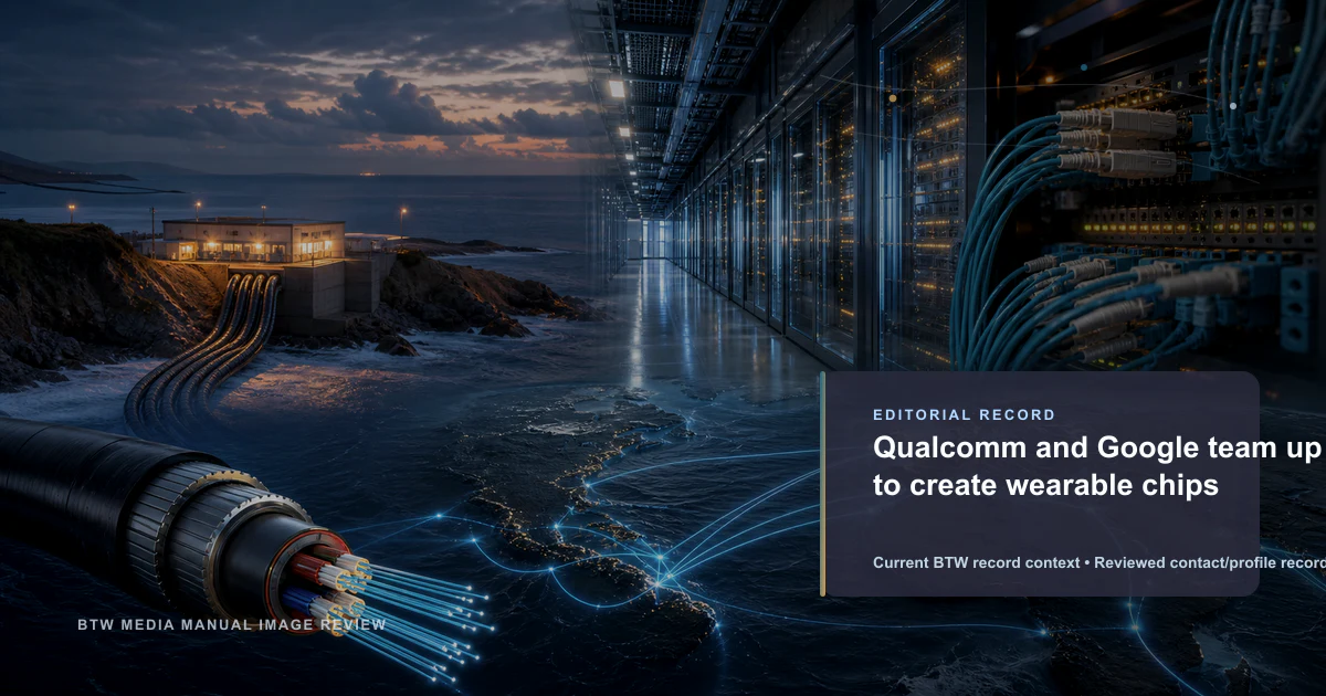 Qualcomm et Google s'associent pour créer des puces pour wearables