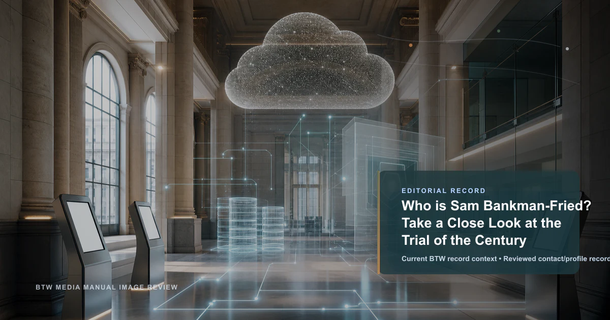 Who is Sam Bankman-Fried? Take a Close Look at the Trial of the Century reviewed editorial briefing visual
