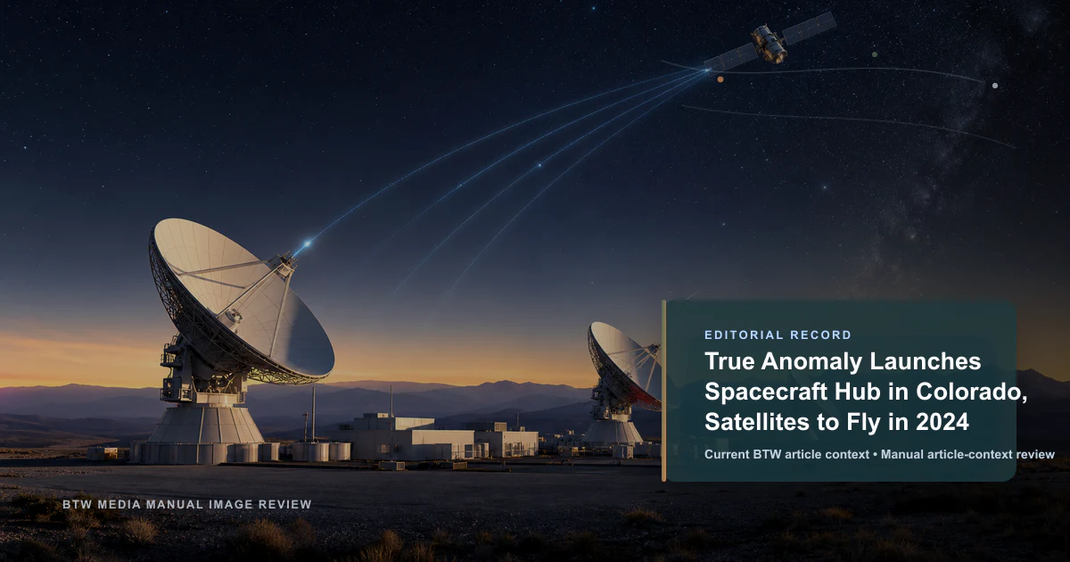 True Anomaly inaugura centro de naves espaciales en Colorado, satélites volarán en 2024