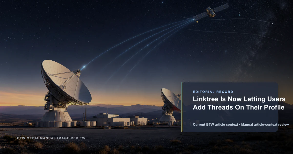Linktree Is Now Letting Users Add Threads On Their Profile reviewed editorial briefing visual