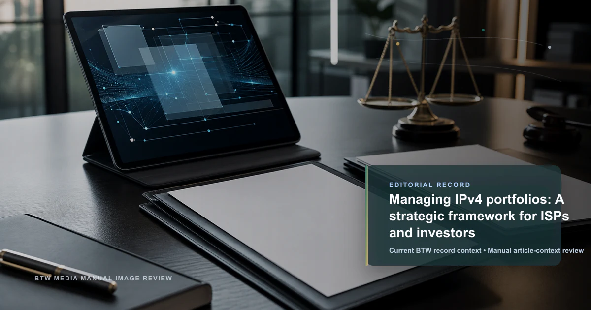 Managing IPv4 portfolios: A strategic framework for ISPs and investors