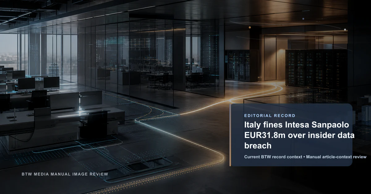 Italy fines Intesa Sanpaolo EUR31.8m over insider data breach