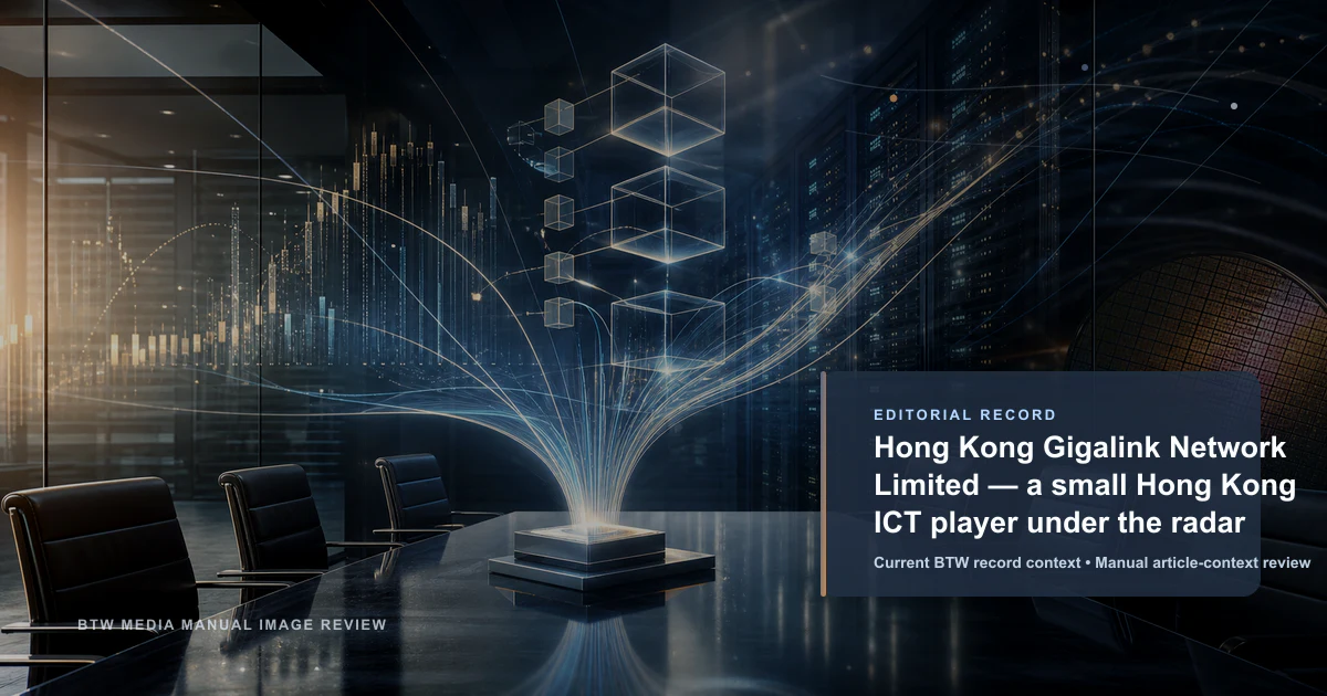 Hong Kong Gigalink Network Limited — un petit acteur hongkongais des TIC sous les radars