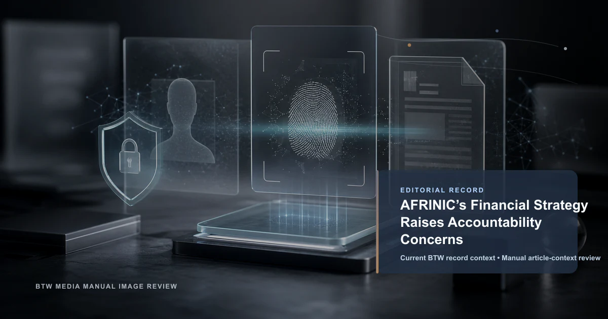 AFRINIC’s Financial Strategy Raises Accountability Concerns reviewed editorial briefing visual