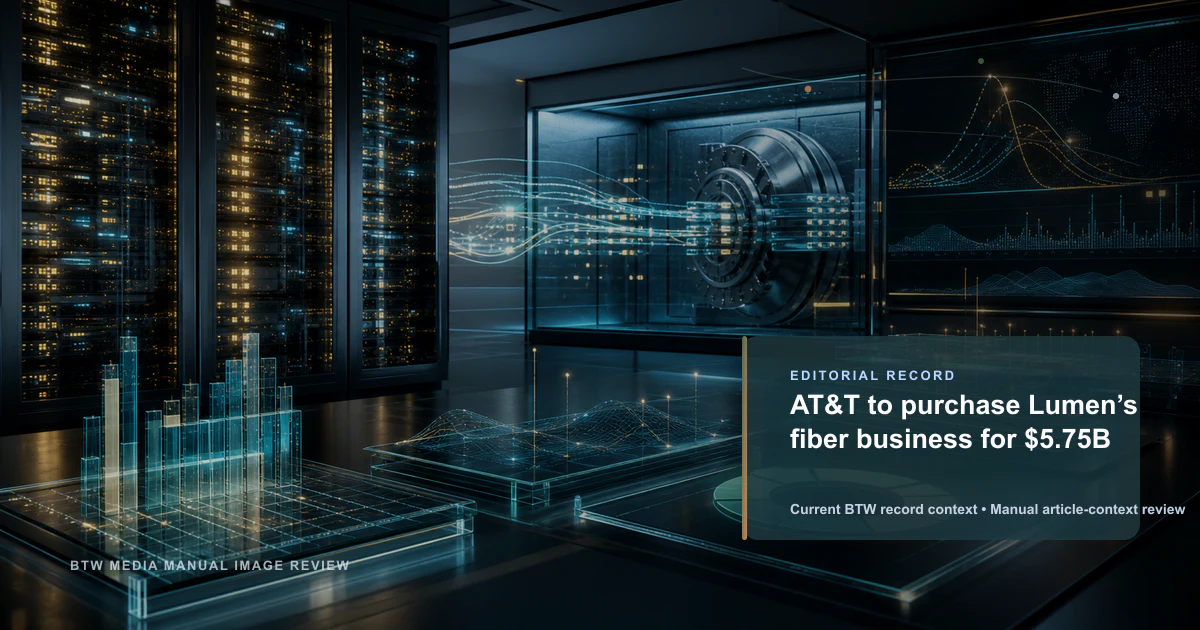 AT&T va acquérir l’activité fibre de Lumen pour 5,75 milliards de dollars