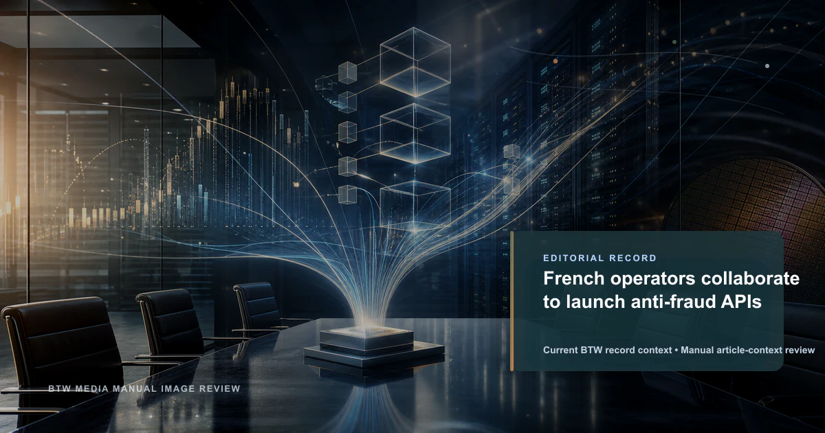 Les opérateurs français collaborent pour lancer des API anti-fraude