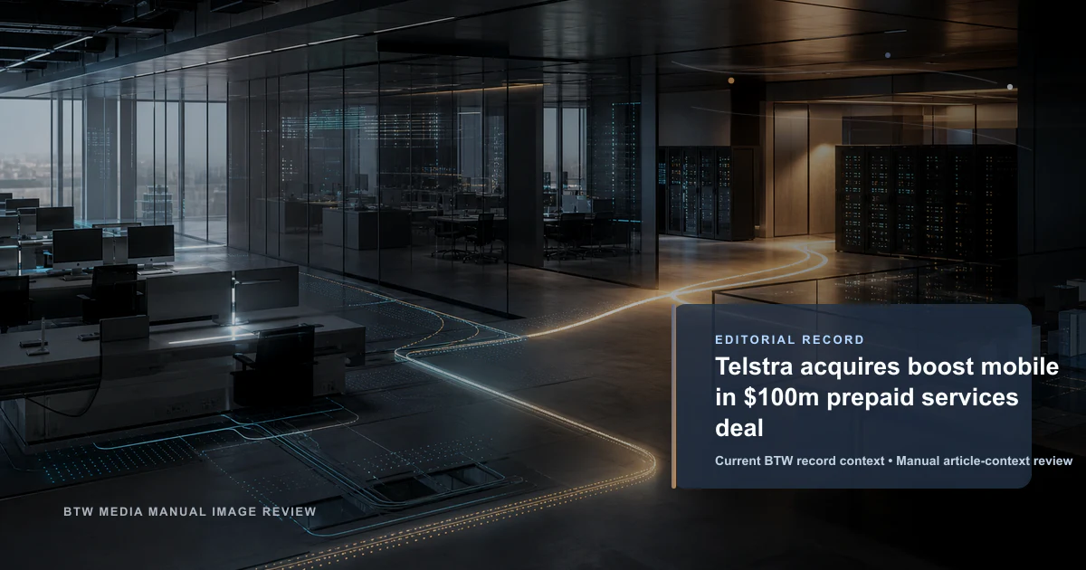 Telstra acquires boost mobile in $100m prepaid services deal reviewed editorial briefing visual