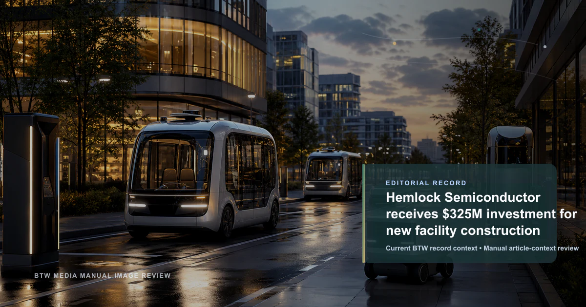 Hemlock 半导体获 3.25 亿美元投资建设新工厂