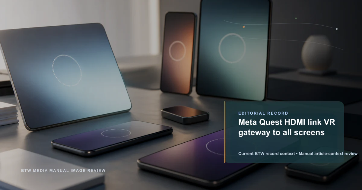 Meta Quest HDMI Link: puerta de entrada VR a todas las pantallas