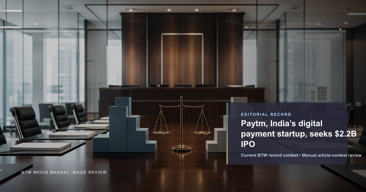 印度数字支付初创公司 Paytm 寻求 22 亿美元 IPO