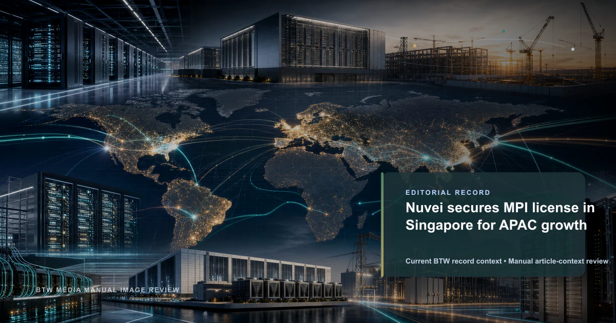 Nuvei obtiene licencia MPI en Singapur para expansión en APAC