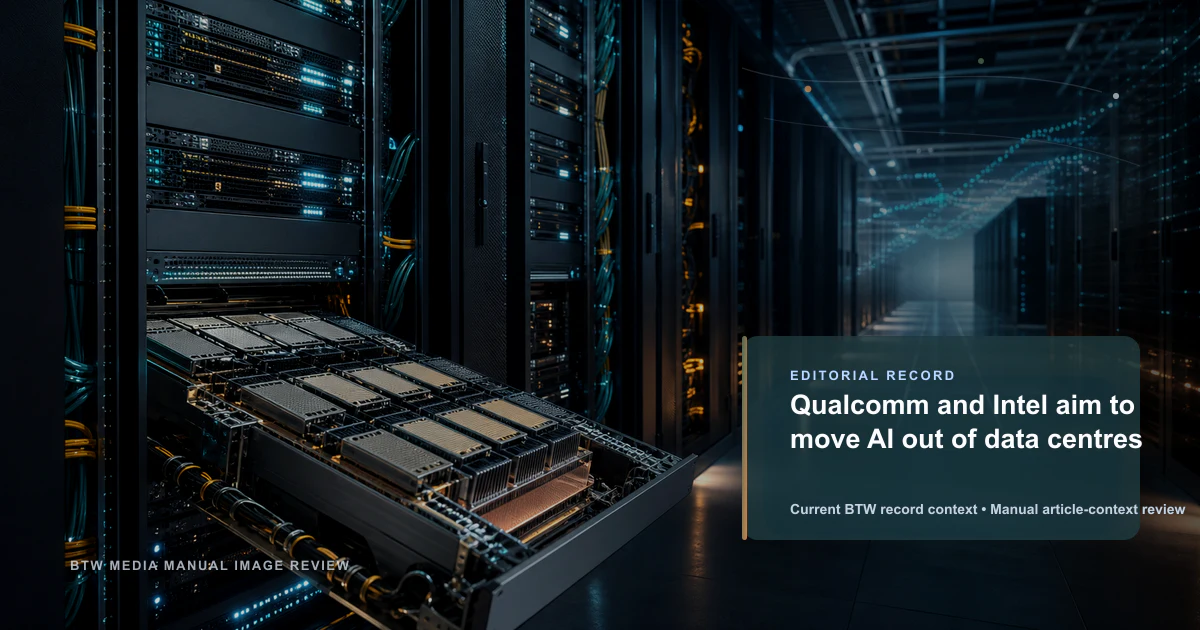 Qualcomm and Intel aim to move AI out of data centres reviewed editorial briefing visual